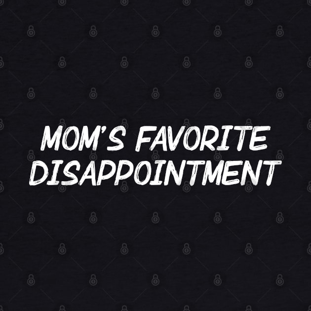 Mom's Favorite Disappointment by Venus Complete